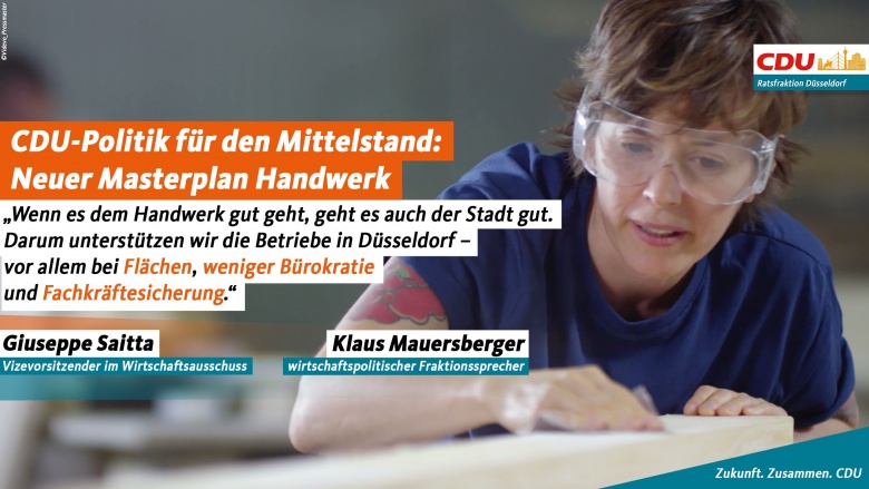 CDU-Politik für den Mittelstand: Neuer Masterplan Handwerk CDU-Politik für den Mittelstand: Neuer Masterplan Handwerk