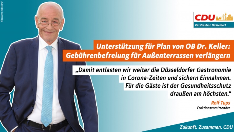 Unterstützung für Plan von OB Dr. Keller Gebührenbefreiung für Außenterrassen verlängern Unterstützung für Plan von OB Dr. Keller Gebührenbefreiung für Außenterrassen verlängern