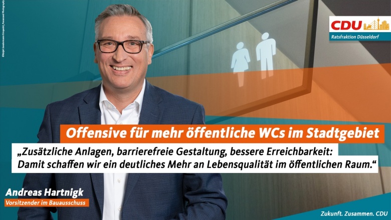 Mit mehr WCs schaffen wir zusätzliche Lebensqualität im öffentlichen Raum Mit mehr WCs schaffen wir zusätzliche Lebensqualität im öffentlichen Raum